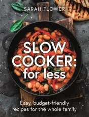Slow Cooker: For Less