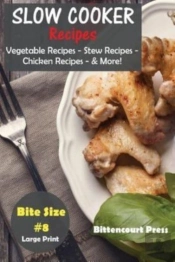 Slow Cooker Recipes - Bite Size #8: Vege