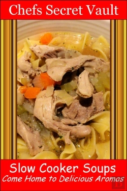 Bertrand.pt - Slow Cooker Soups: Come Home To Delicious Aromas