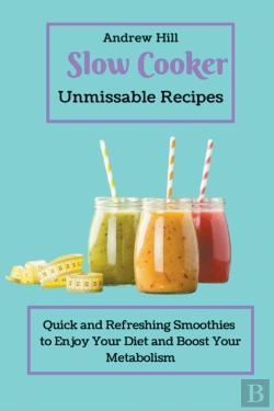 Bertrand.pt - Slow Cooker Unmissable Recipes