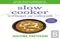 Slow Cooker Without The Calories