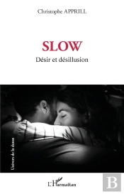 Slow : Désir Et Désillusion