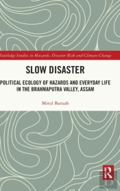Slow Disaster