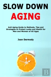 Slow Down Aging