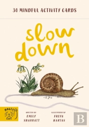 Slow Down
