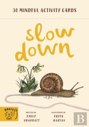 Slow Down