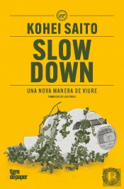 Slow Down