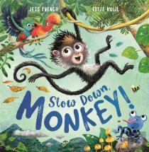 Slow Down, Monkey!