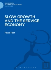Slow Growth And The Service Economy