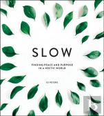 Slow