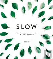 Slow
