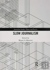 Slow Journalism
