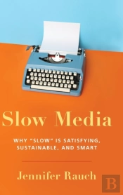 Slow Media