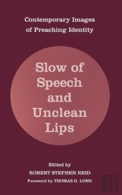 Slow Of Speech And Unclean Lips