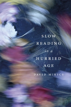 Bertrand.pt - Slow Reading In A Hurried Age