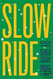 Slow Ride