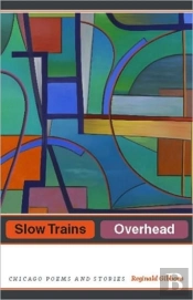 Slow Trains Overhead