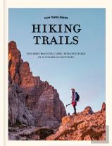 Slow Travel Europe: Hiking Trails