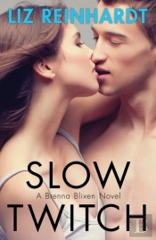 Slow Twitch (A Brenna Blixen Novel)