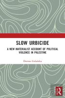 Slow Urbicide