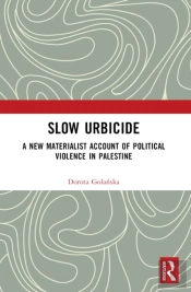 Slow Urbicide