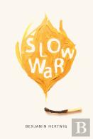 Slow War