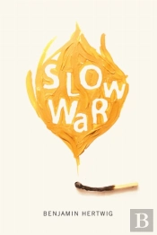 Slow War