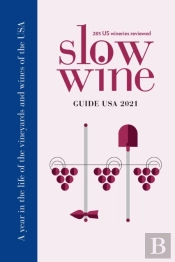 Slow Wine Guide Usa 2021