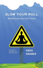 Slow Your Roll