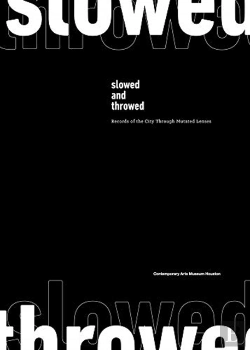 Bertrand.pt - Slowed And Throwed: Records Of The City Through Mutated Lenses