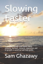 Slowing Faster