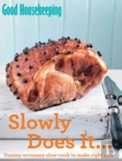 Slowly Does It...