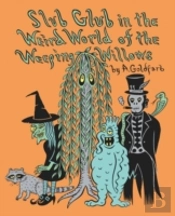 Slub Glub In The Weird World Of The Weep