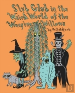 Bertrand.pt - Slub Glub In The Weird World Of The Weep