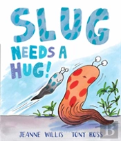 Slug Needs A Hug