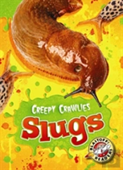 Slugs