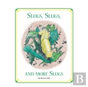 Slugs, Slugs, And More Slugs