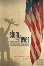 Slum Fever