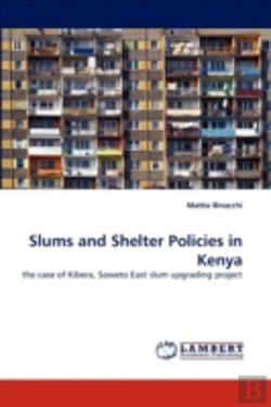 Bertrand.pt - Slums And Shelter Policies In Kenya