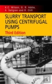 Slurry Transport Using Centrifugal Pumps