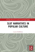 Slut Narratives In Popular Culture