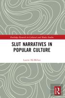 Slut Narratives In Popular Culture