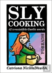 Sly Cooking - Forradh