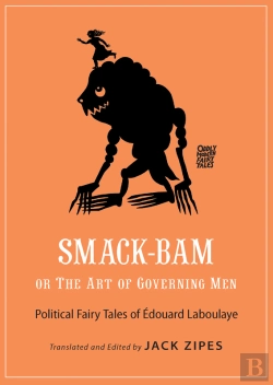 Bertrand.pt - Smack-Bam, Or The Art Of Governing Men