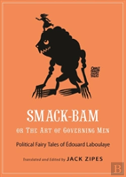 Bertrand.pt - Smack-Bam, Or The Art Of Governing Men