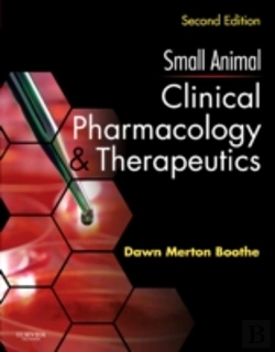 Bertrand.pt - Small Animal Clinical Pharmacology And Therapeutics