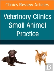 Small Animal Endoscopy, An Issue Of Veterinary Clinics Of North America: Small Animal Practice