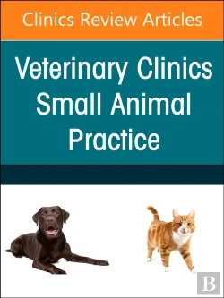 Bertrand.pt - Small Animal Endoscopy, An Issue Of Veterinary Clinics Of North America: Small Animal Practice