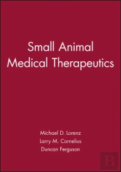 Small Animal Medical Therapeutics
