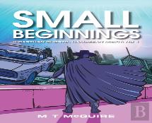 Small Beginnings